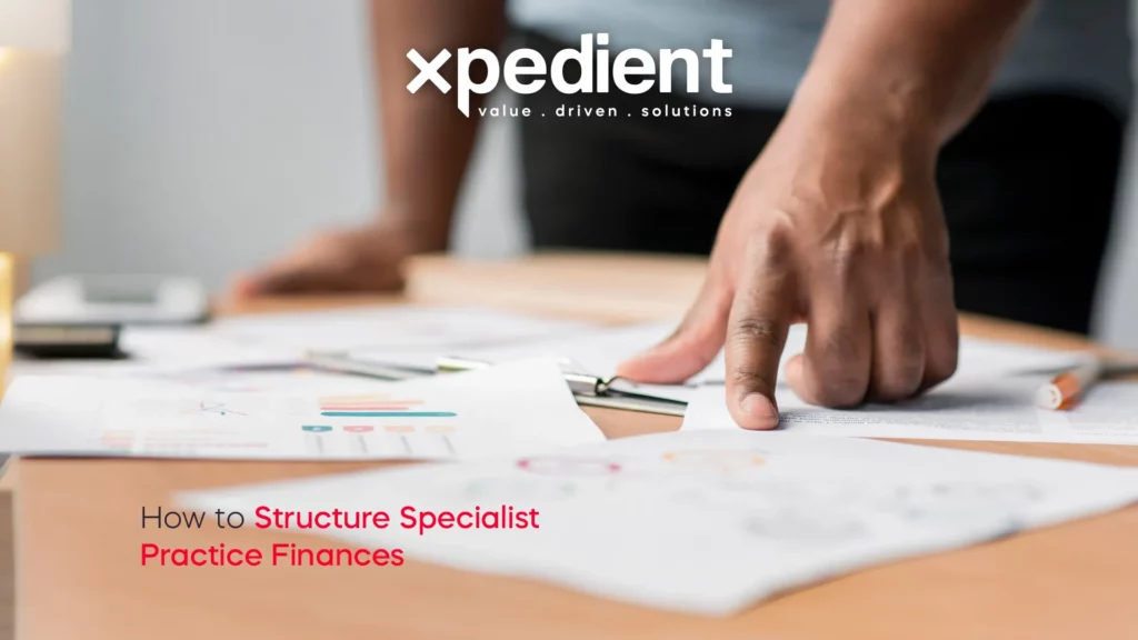 Why Financial Structure Matters in a Specialist Practice