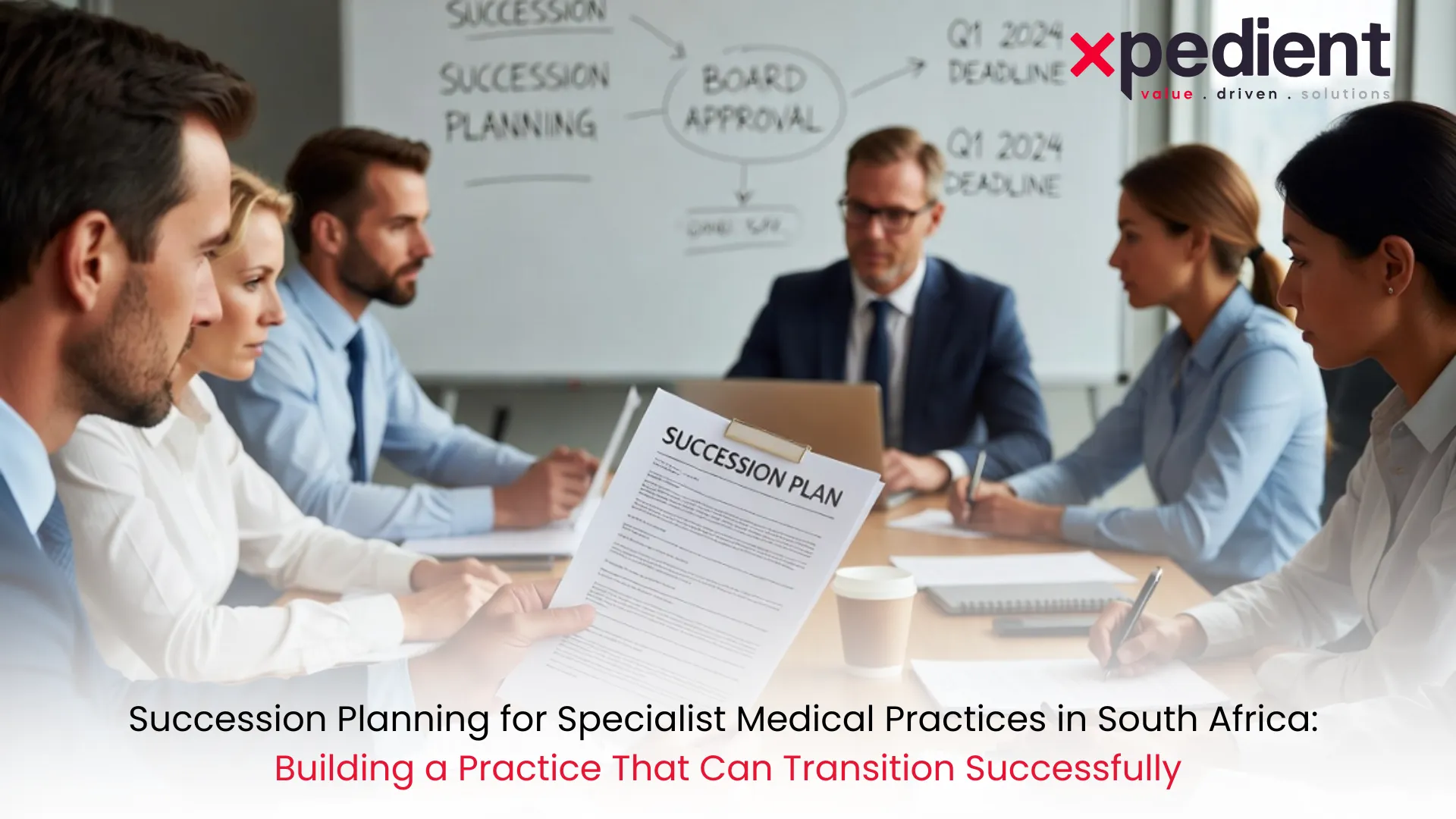Succession Planning for Specialist Medical Practices in South Africa: Building a Practice That Can Transition Successfully